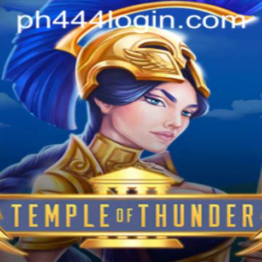 Unleashing TempleofThunder: An Epic Adventure Awaits with PH444